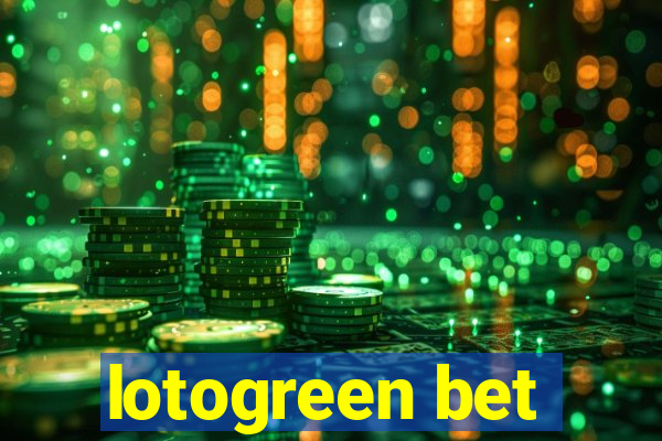 lotogreen bet