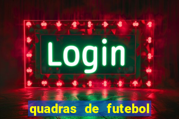 quadras de futebol para alugar