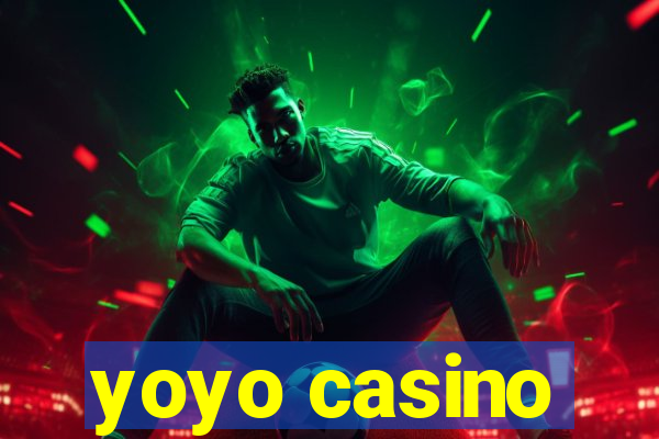 yoyo casino