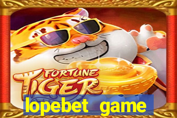 lopebet game download apk