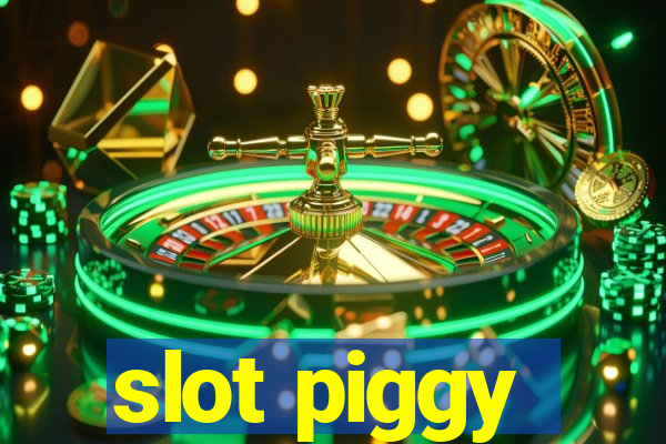 slot piggy