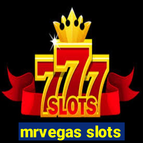 mrvegas slots