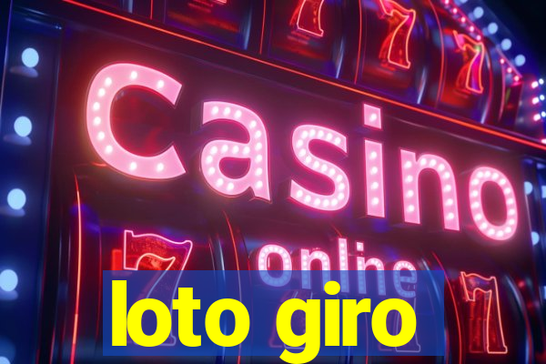 loto giro