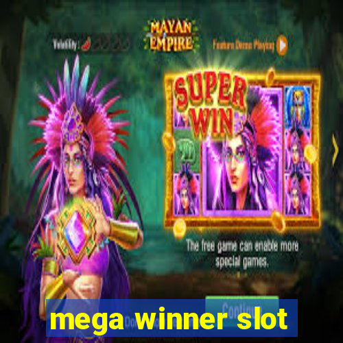 mega winner slot