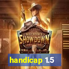 handicap 1.5