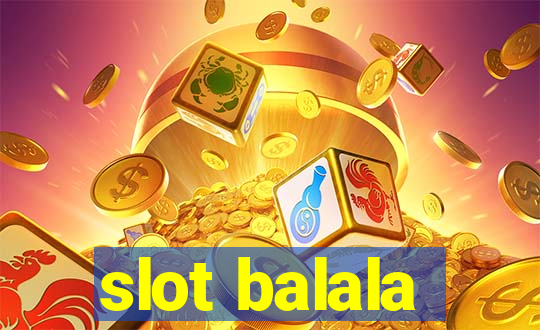 slot balala