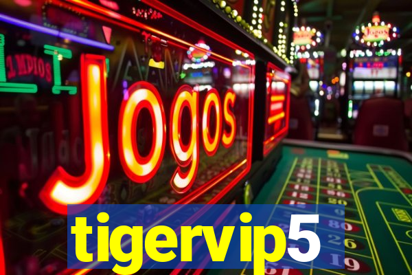 tigervip5