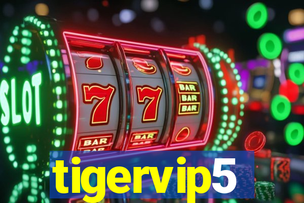 tigervip5