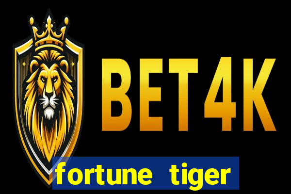 fortune tiger funciona mesmo