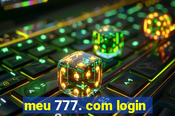 meu 777. com login