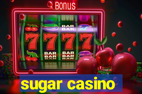 sugar casino