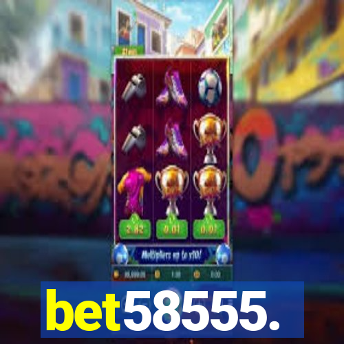 bet58555.