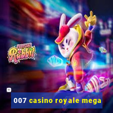 007 casino royale mega