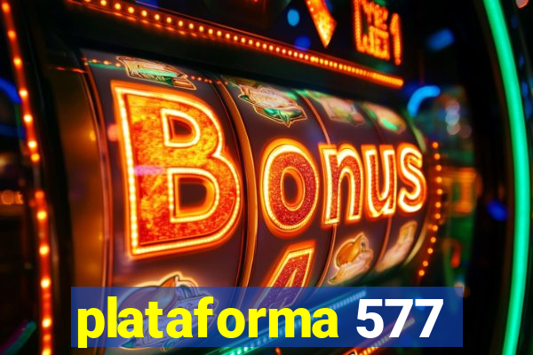 plataforma 577