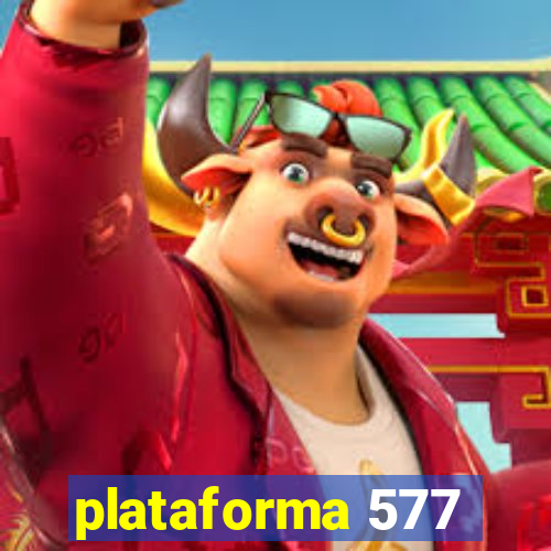 plataforma 577