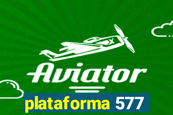 plataforma 577