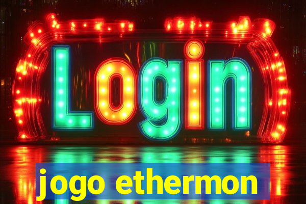 jogo ethermon