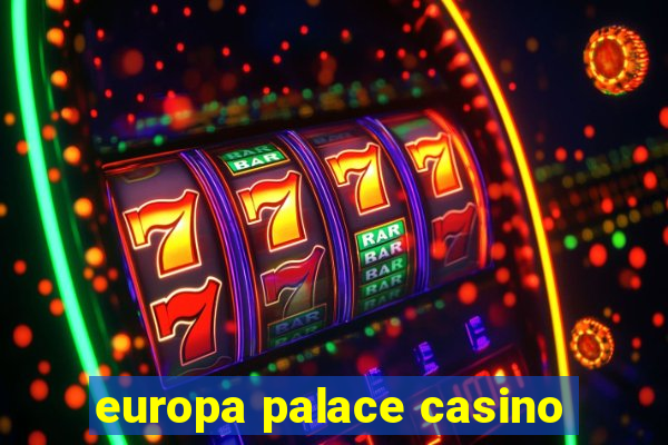 europa palace casino