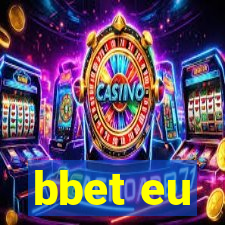 bbet eu