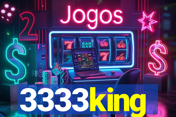 3333king