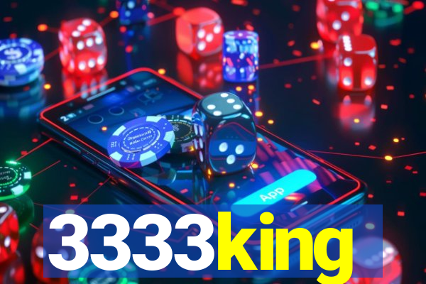 3333king