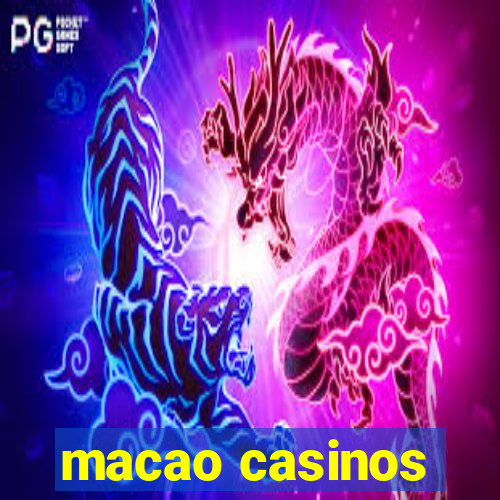 macao casinos