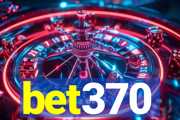 bet370