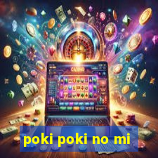 poki poki no mi