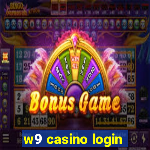 w9 casino login