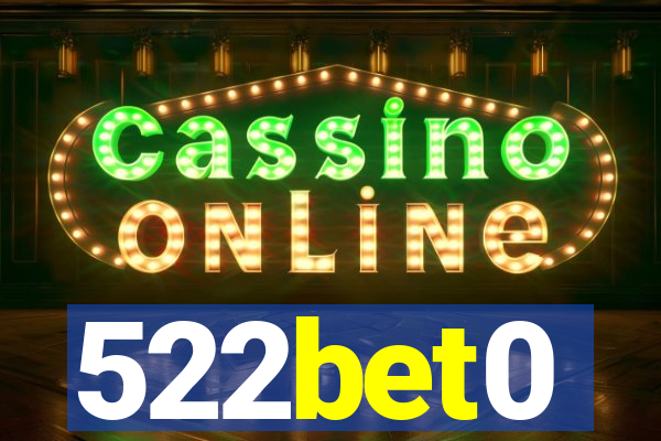 522bet0