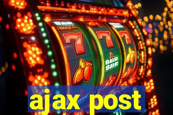 ajax post