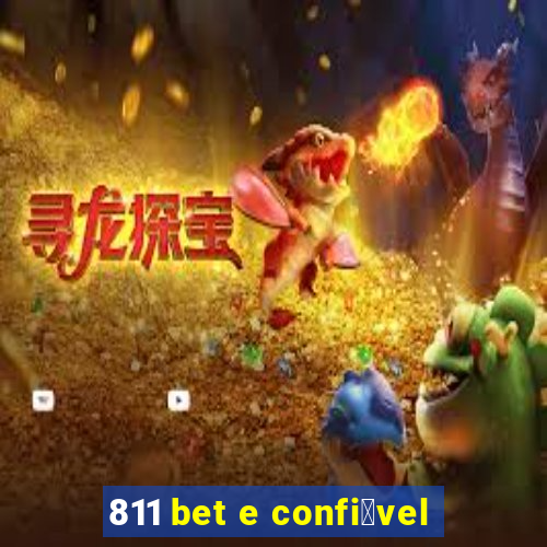 811 bet e confi谩vel