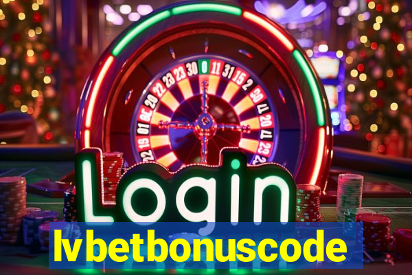 lvbetbonuscode