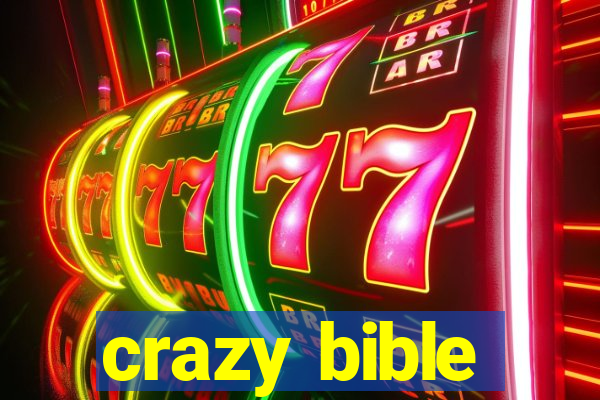 crazy bible