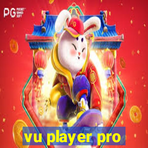 vu player pro