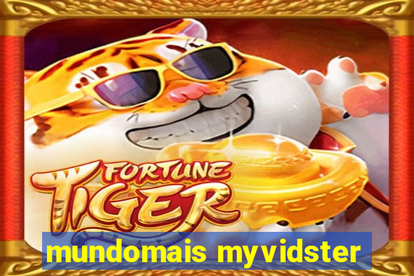 mundomais myvidster