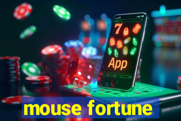 mouse fortune