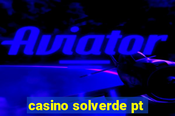 casino solverde pt