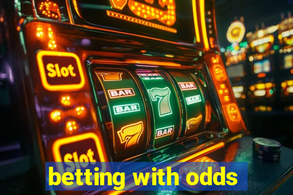 betting with odds