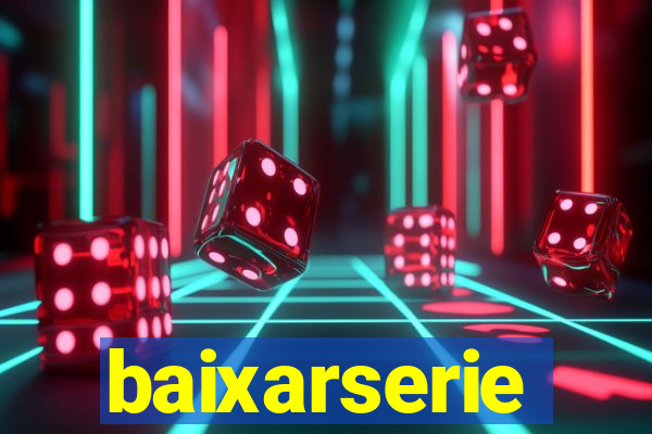 baixarserie