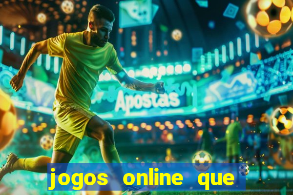 jogos online que pagam na hora