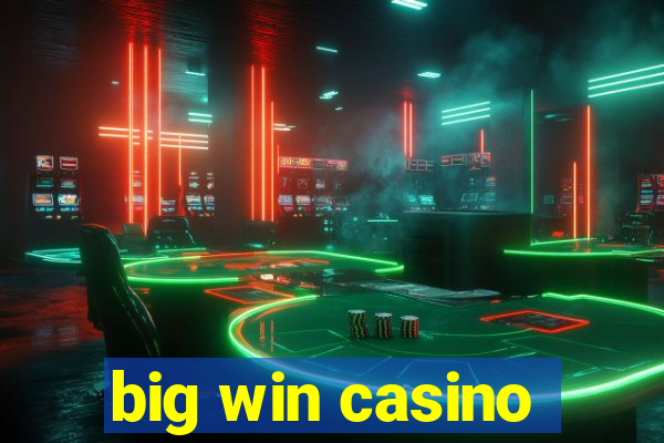 big win casino