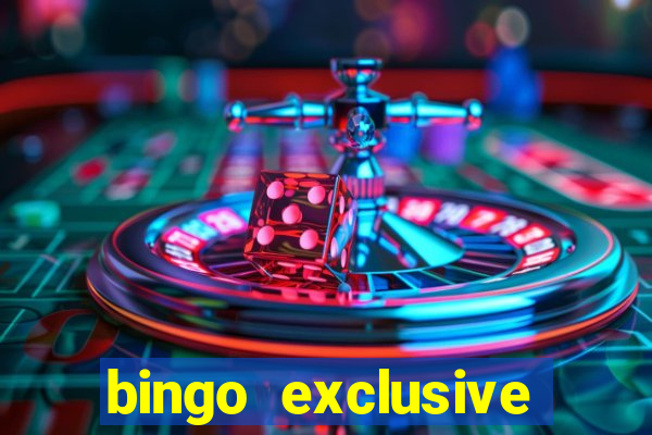 bingo exclusive bingo online