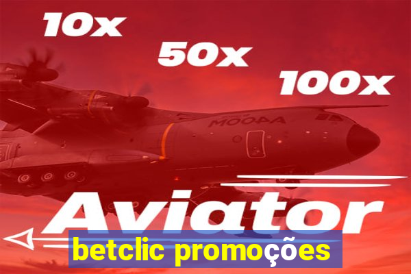 betclic promoções