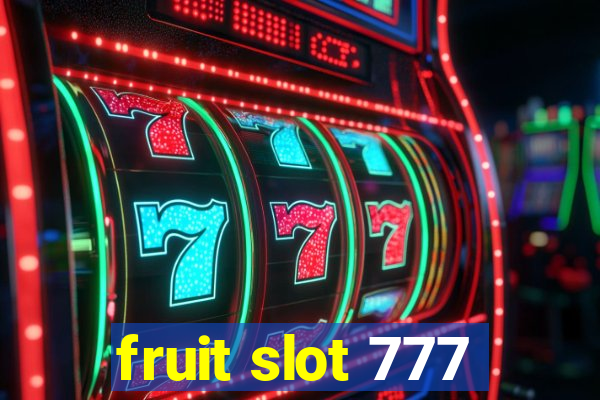 fruit slot 777