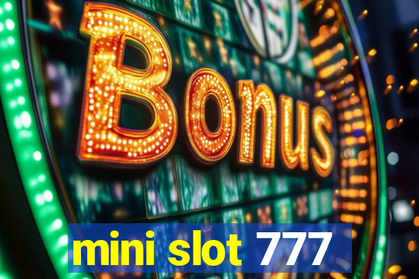 mini slot 777