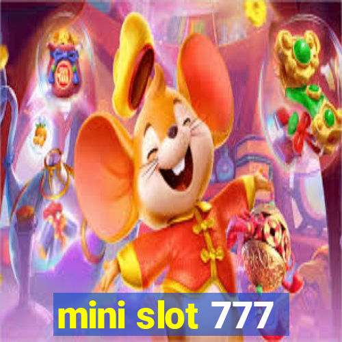 mini slot 777