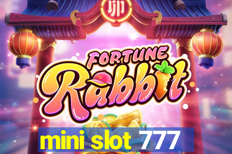 mini slot 777