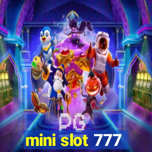 mini slot 777