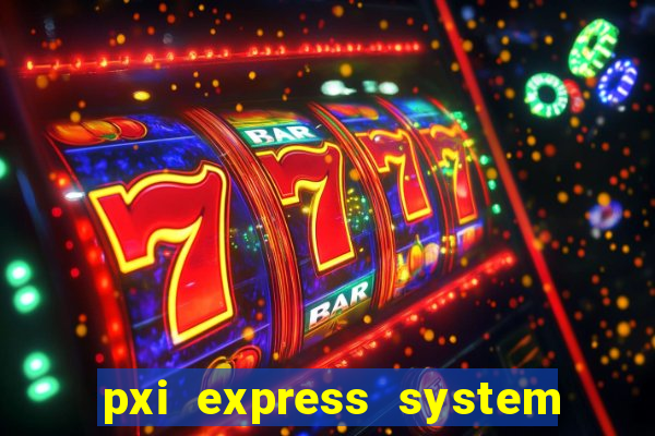 pxi express system timing slot